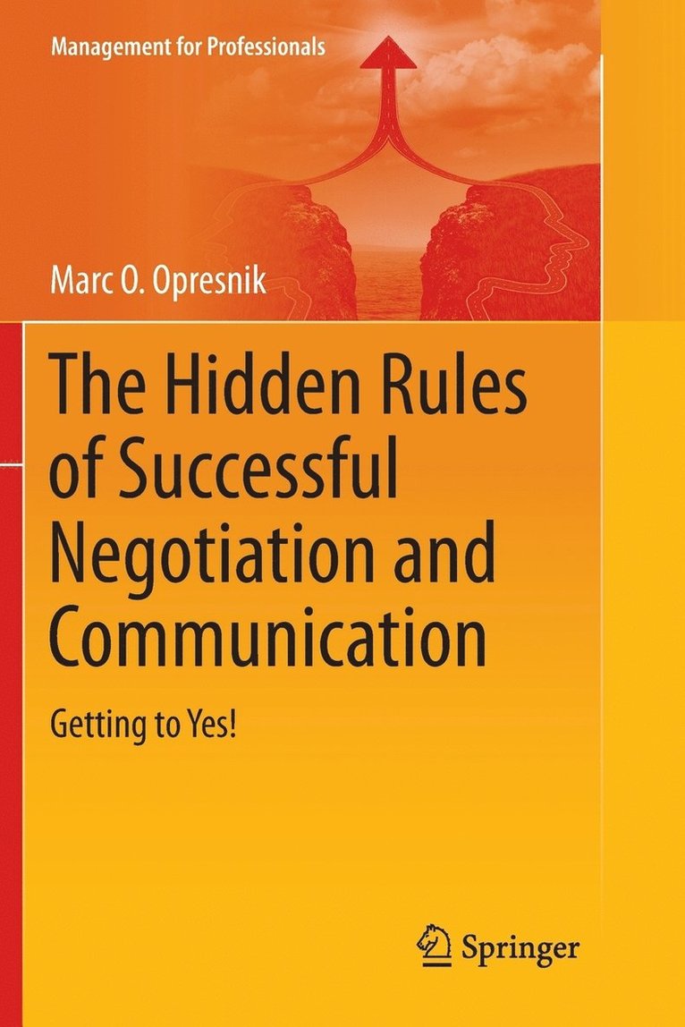 The Hidden Rules of Successful Negotiation and Communication 1