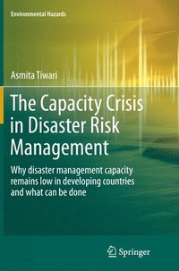 bokomslag The Capacity Crisis in Disaster Risk Management
