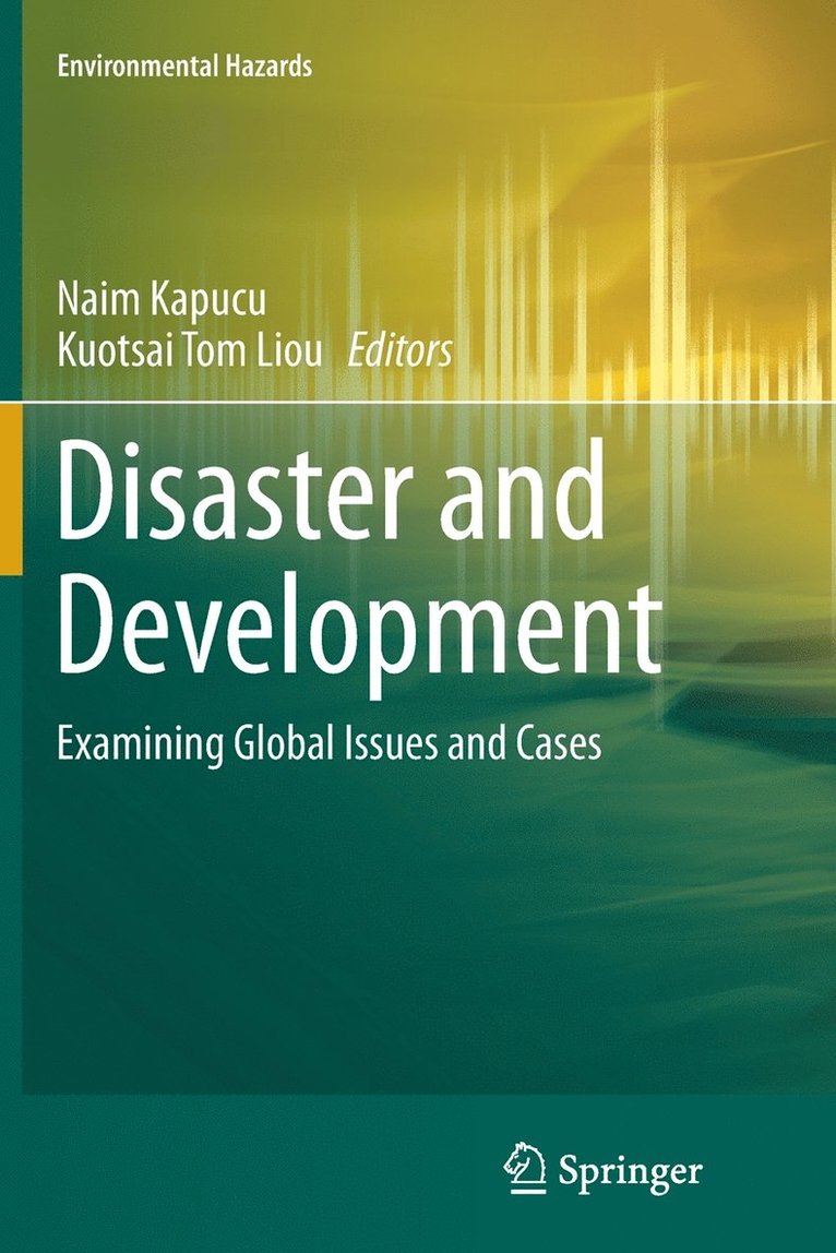 Naim Kapucu, Kuotsai Tom Liou - Disaster and Development, Häftad
