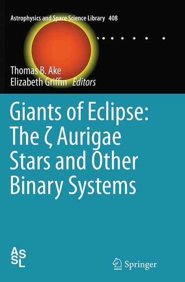 bokomslag Giants of Eclipse: The  Aurigae Stars and Other Binary Systems