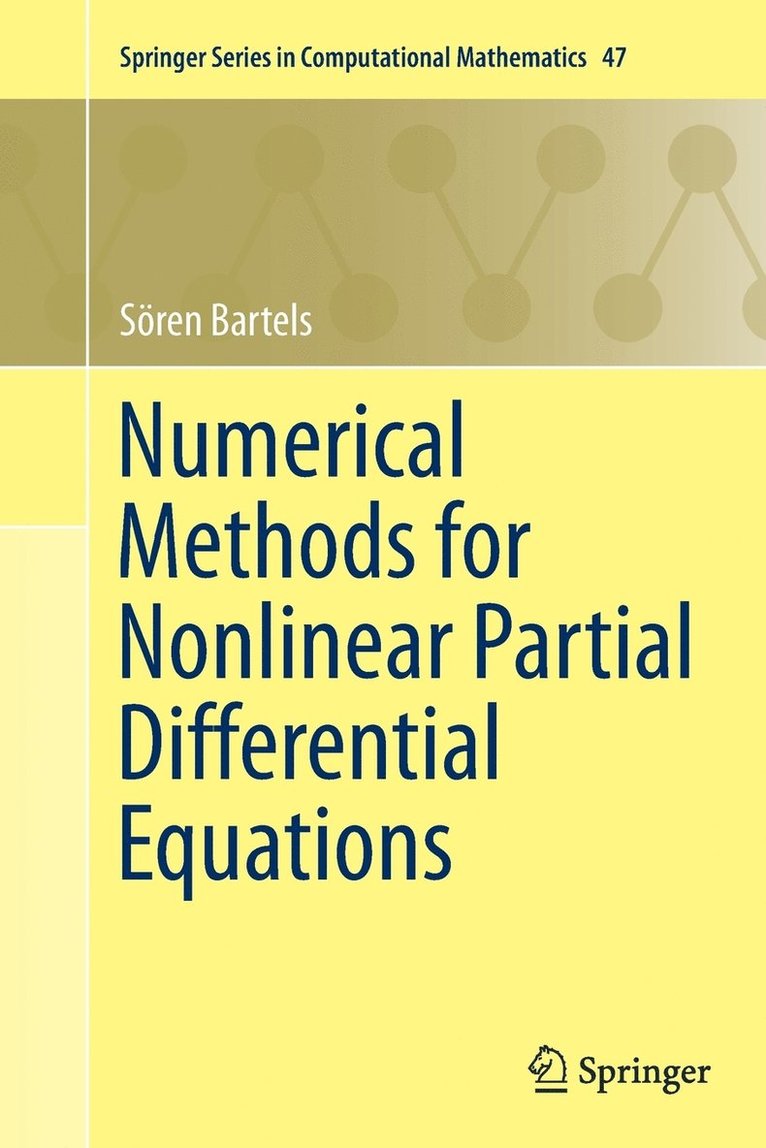 Numerical Methods for Nonlinear Partial Differential Equations 1