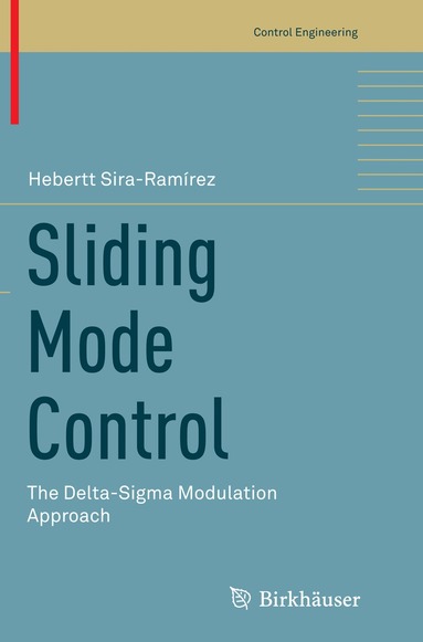Hebertt Sira-Ramírez - Sliding Mode Control, Häftad