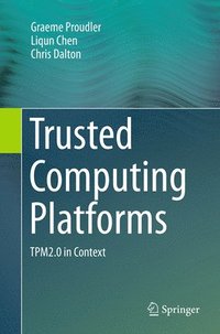 bokomslag Trusted Computing Platforms