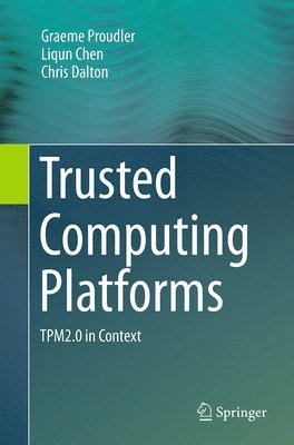 bokomslag Trusted Computing Platforms