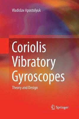 Vladislav Apostolyuk - Coriolis Vibratory Gyroscopes, Häftad