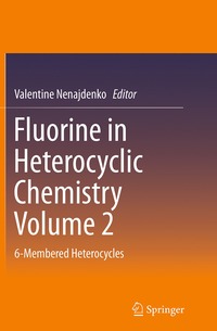 bokomslag Fluorine in Heterocyclic Chemistry Volume 2