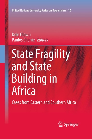 Dele Olowu, Paulos Chanie - State Fragility and State Building in Africa, Häftad