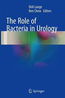 The Role of Bacteria in Urology 1