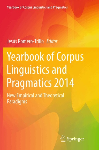 Jesús Romero-Trillo - Yearbook of Corpus Linguistics and Pragmatics 2014, Häftad