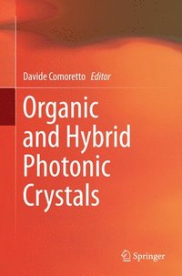 bokomslag Organic and Hybrid Photonic Crystals