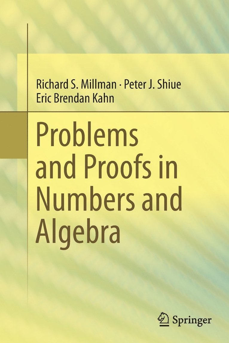Problems and Proofs in Numbers and Algebra 1