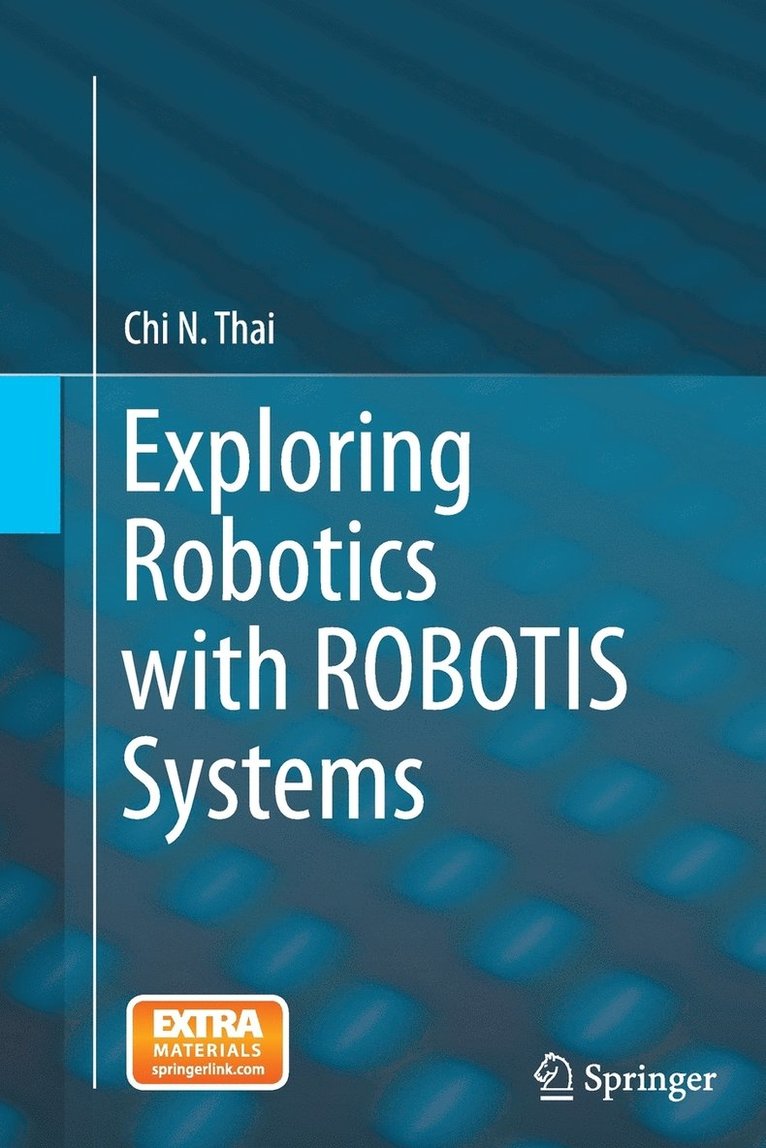 Exploring Robotics with ROBOTIS Systems 1