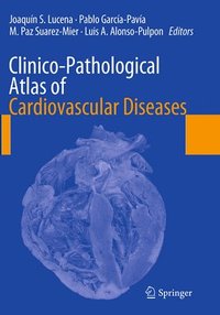 bokomslag Clinico-Pathological Atlas of Cardiovascular Diseases