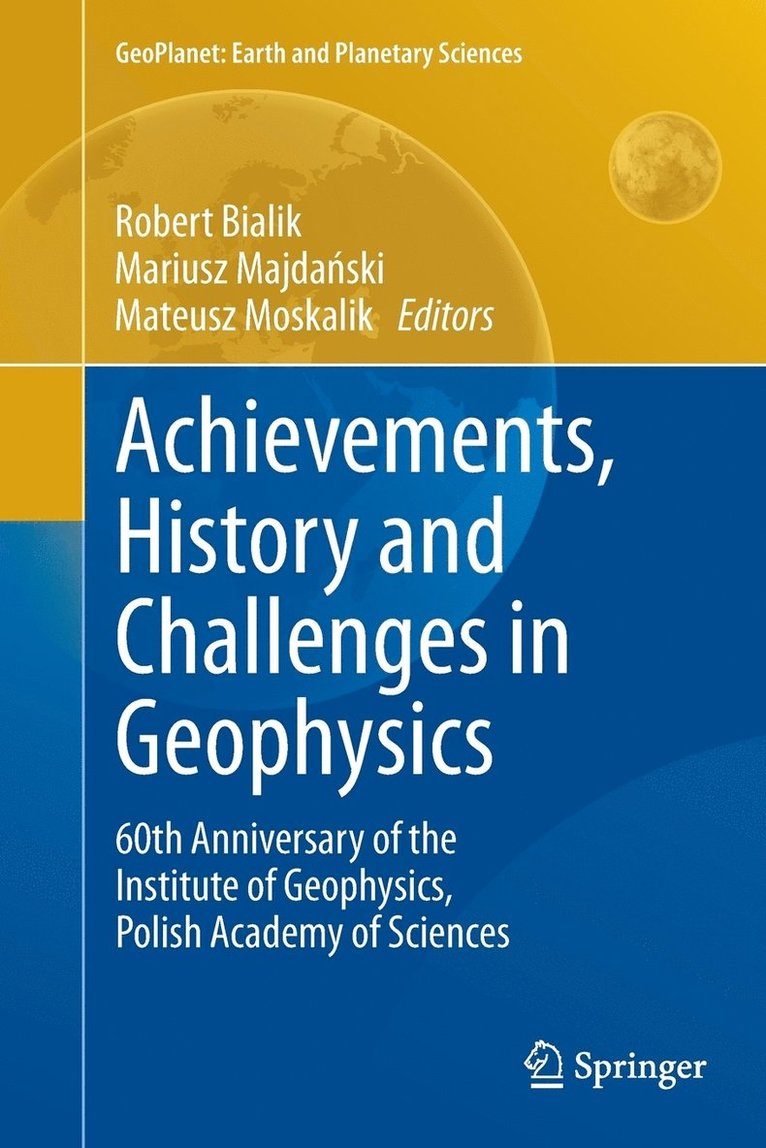 Achievements, History and Challenges in Geophysics 1