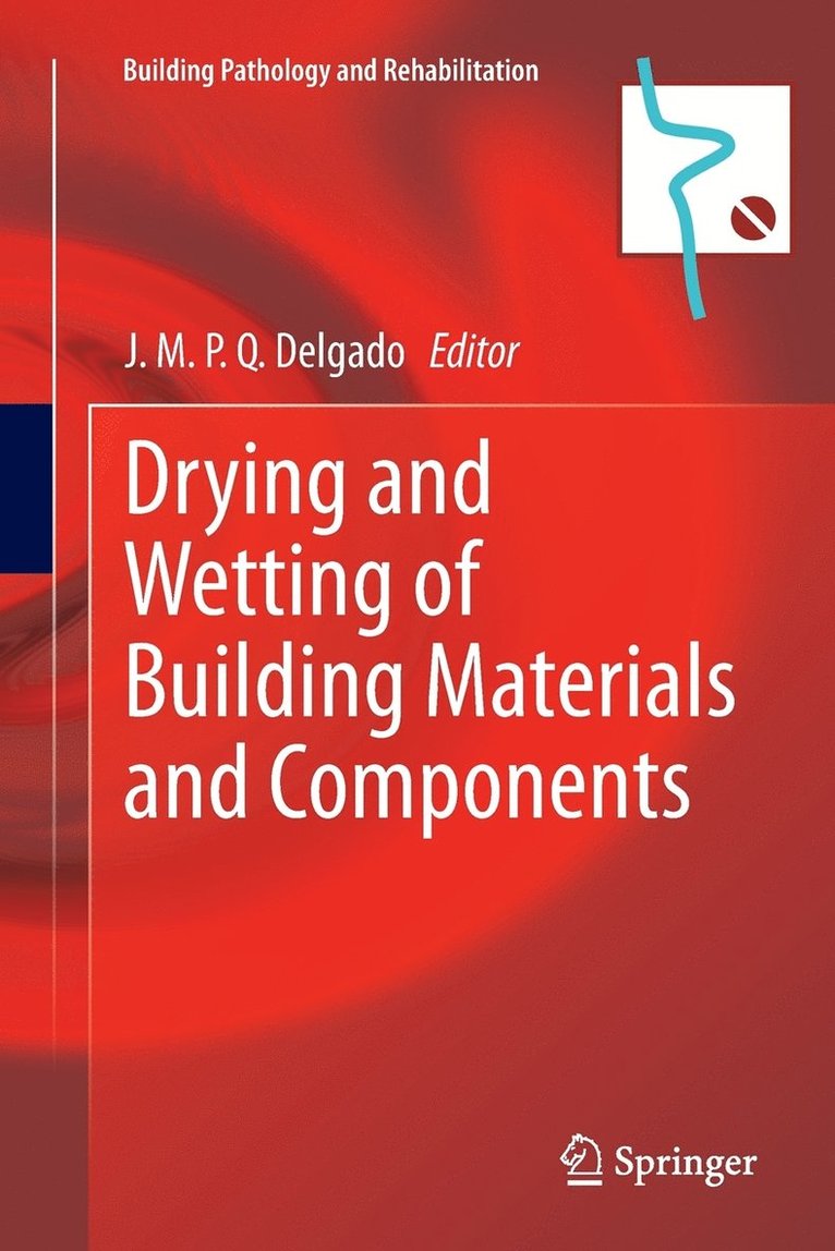 Drying and Wetting of Building Materials and Components 1