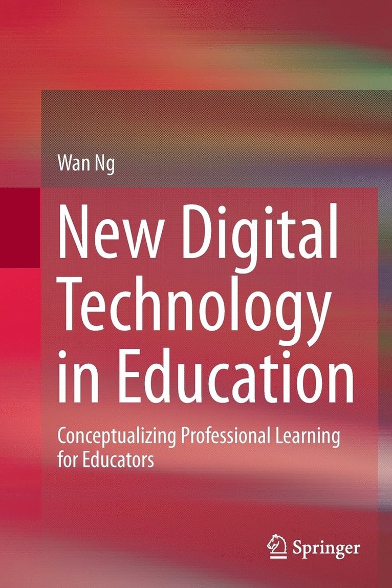 New Digital Technology in Education