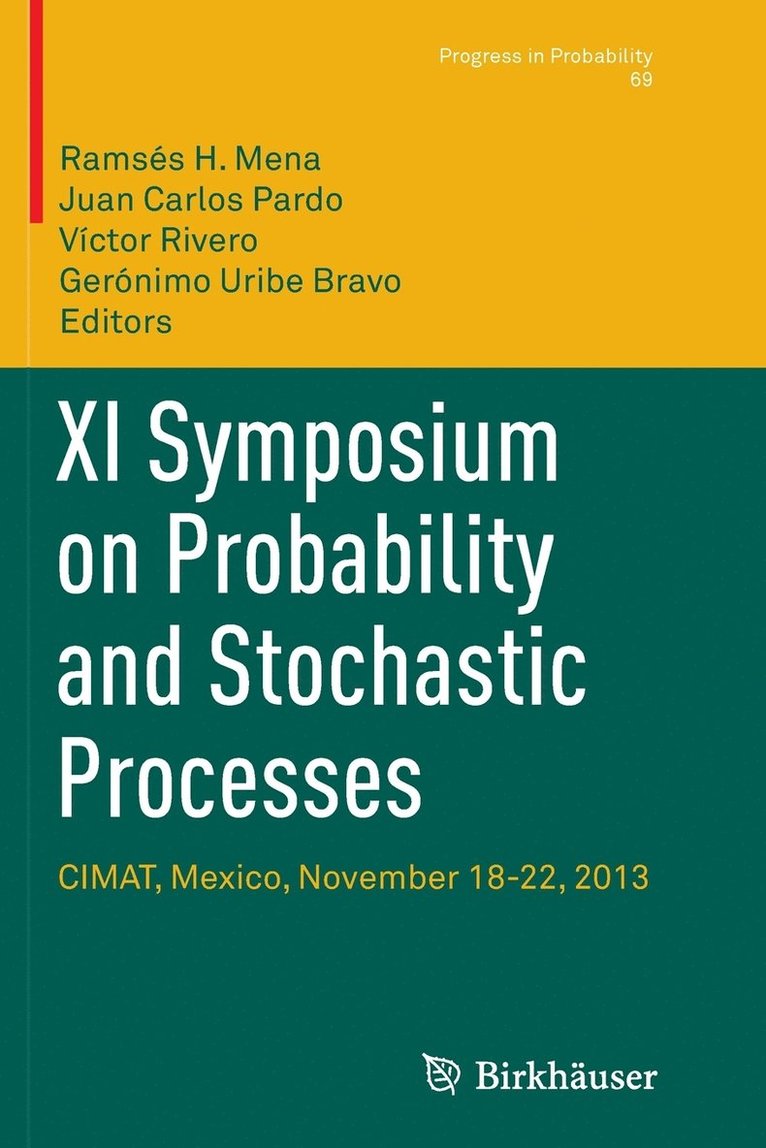 XI Symposium on Probability and Stochastic Processes 1