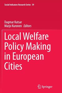 bokomslag Local Welfare Policy Making in European Cities