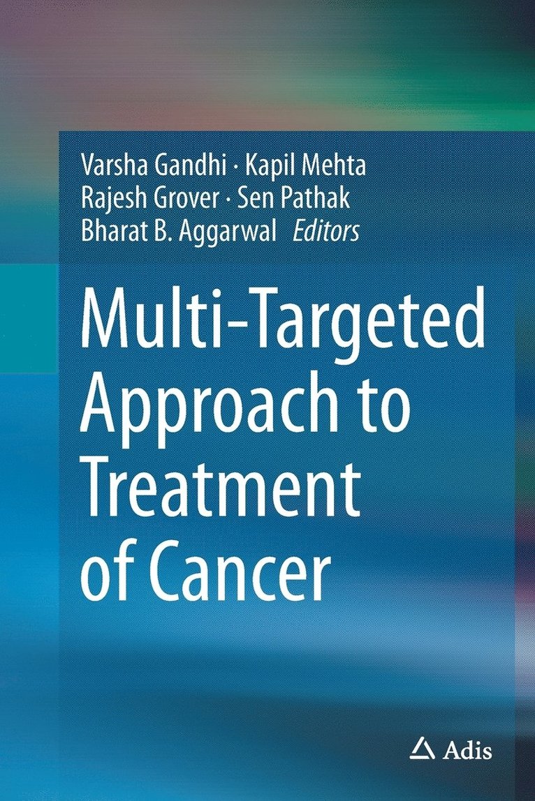 Multi-Targeted Approach to Treatment of Cancer 1