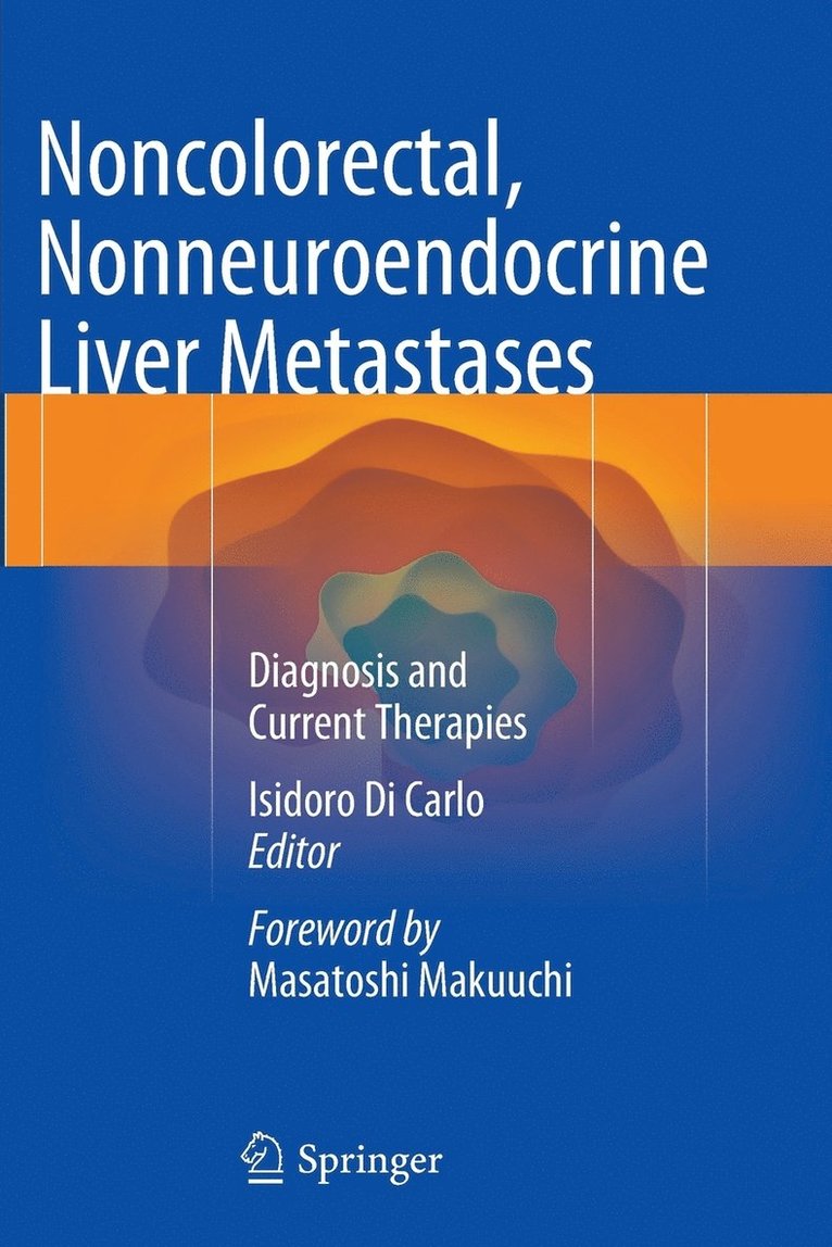 Noncolorectal, Nonneuroendocrine Liver Metastases 1