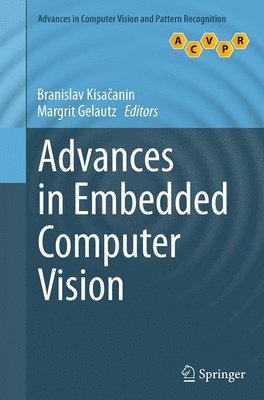 bokomslag Advances in Embedded Computer Vision