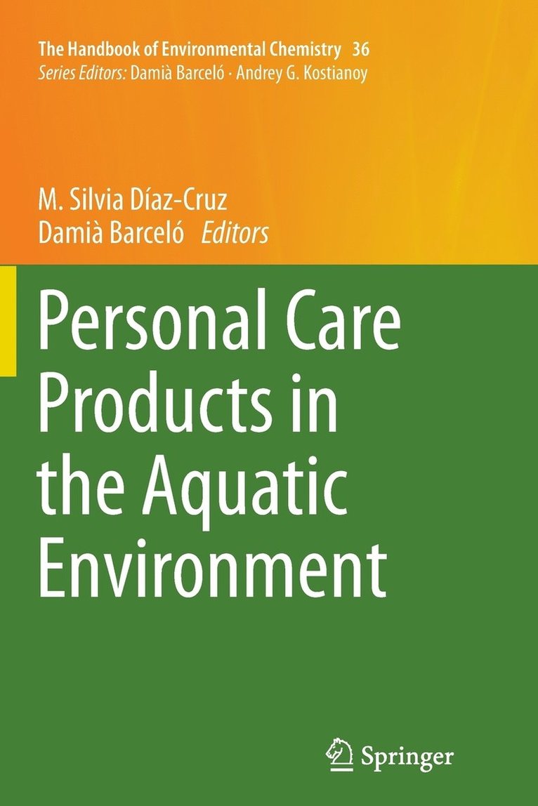 Personal Care Products in the Aquatic Environment 1