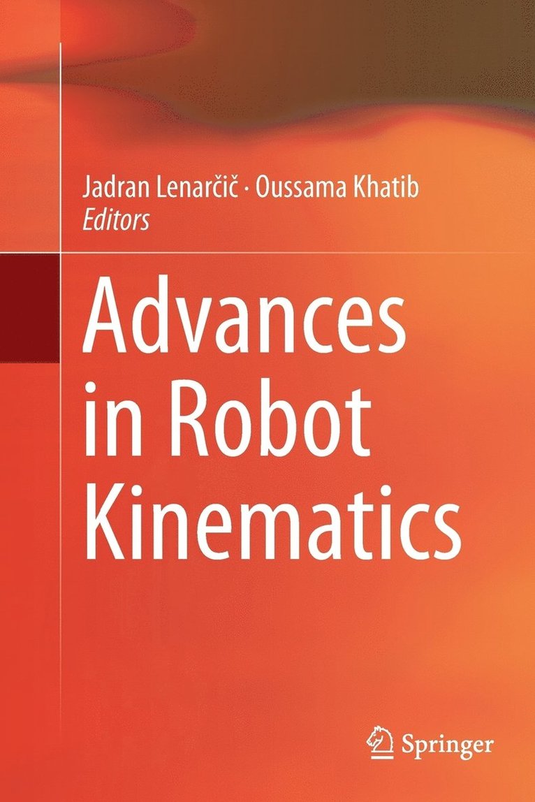 Advances in Robot Kinematics 1