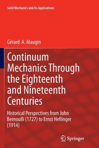 bokomslag Continuum Mechanics Through the Eighteenth and Nineteenth Centuries