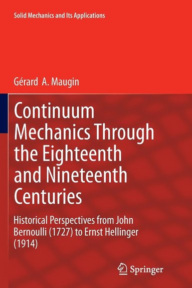 bokomslag Continuum Mechanics Through the Eighteenth and Nineteenth Centuries