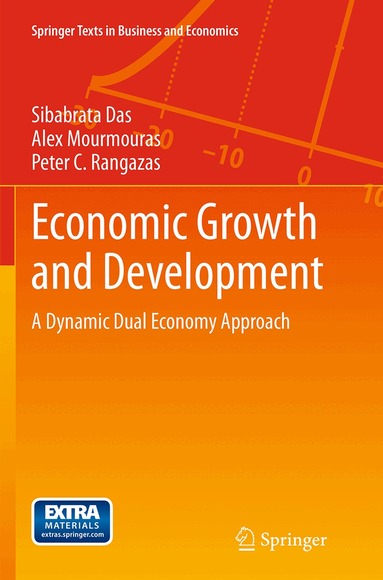 Sibabrata Das, Alex Mourmouras, Peter C. Rangazas - Economic Growth and Development, Häftad