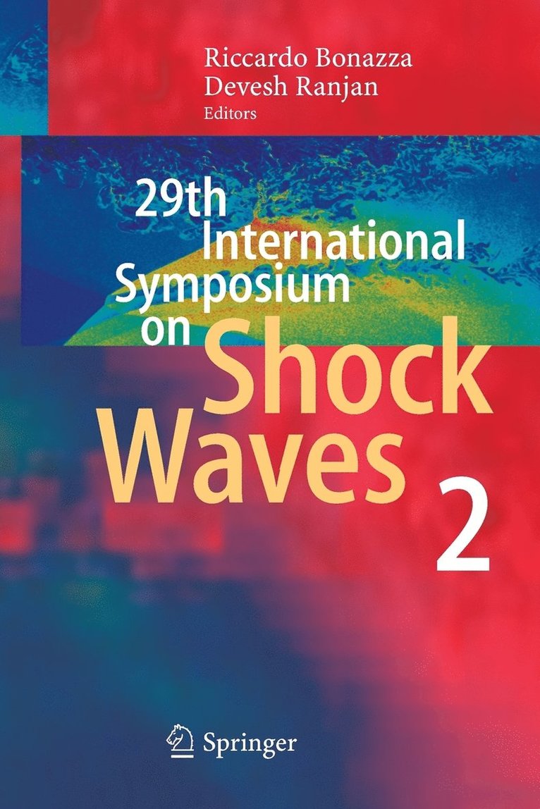 29th International Symposium  on Shock Waves 2 1