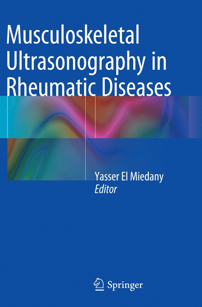 Musculoskeletal Ultrasonography in Rheumatic Diseases