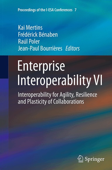 Kai Mertins, Frédérick Bénaben, Raúl Poler, Jean-Paul Bourrières - Enterprise Interoperability VI, Häftad