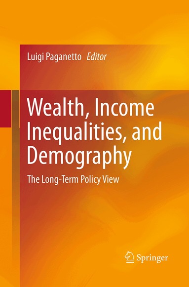Luigi Paganetto - Wealth, Income Inequalities, and Demography, Häftad