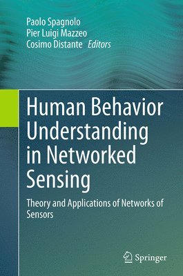 bokomslag Human Behavior Understanding in Networked Sensing