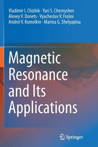 bokomslag Magnetic Resonance and Its Applications