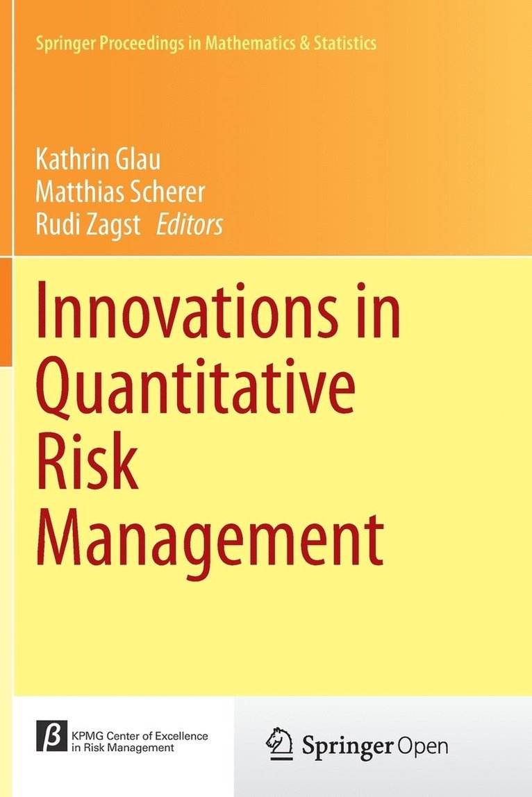 Innovations in Quantitative Risk Management 1