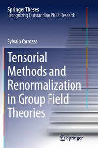 bokomslag Tensorial Methods and Renormalization in Group Field Theories