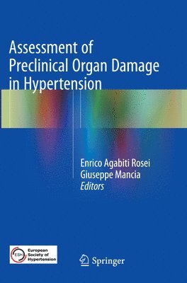 Assessment of Preclinical Organ Damage in Hypertension 1