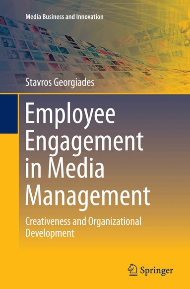 Stavros Georgiades - Employee Engagement in Media Management, Häftad