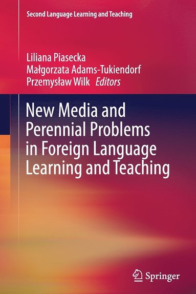 bokomslag New Media and Perennial Problems in Foreign Language Learning and Teaching