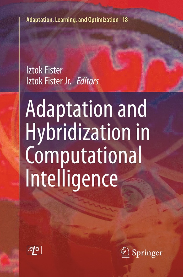 Adaptation and Hybridization in Computational Intelligence