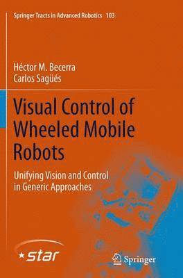 bokomslag Visual Control of Wheeled Mobile Robots