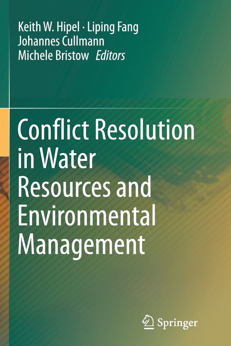 Conflict Resolution in Water Resources and Environmental Management 1