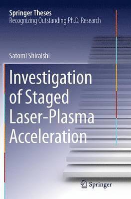 bokomslag Investigation of Staged Laser-Plasma Acceleration