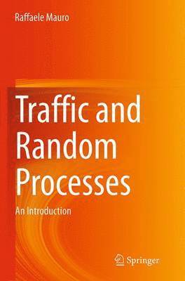 bokomslag Traffic and Random Processes