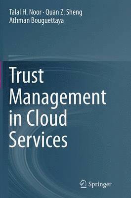 Trust Management in Cloud Services 1