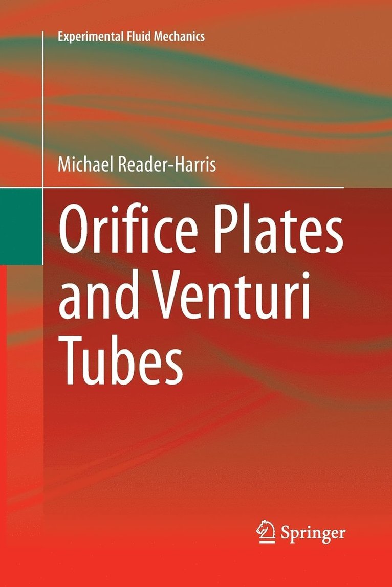 Orifice Plates and Venturi Tubes 1