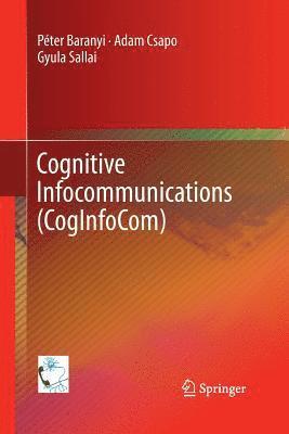 Cognitive Infocommunications (CogInfoCom) 1