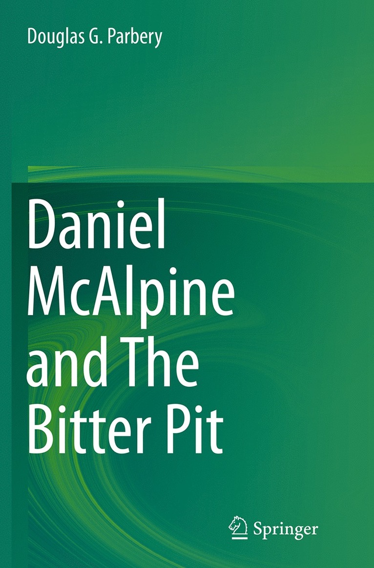 Douglas G. Parbery - Daniel McAlpine and The Bitter Pit, Häftad